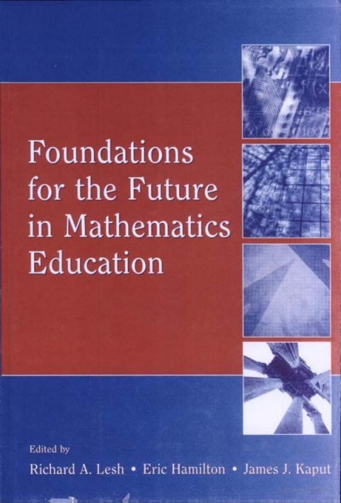 Cover of Foundations for the Future in Mathematics Education-Routledge