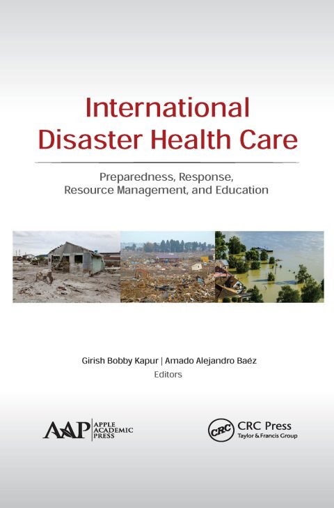 Cover of International disaster health care preparedness, response, resource management, and education-Apple Academic Press