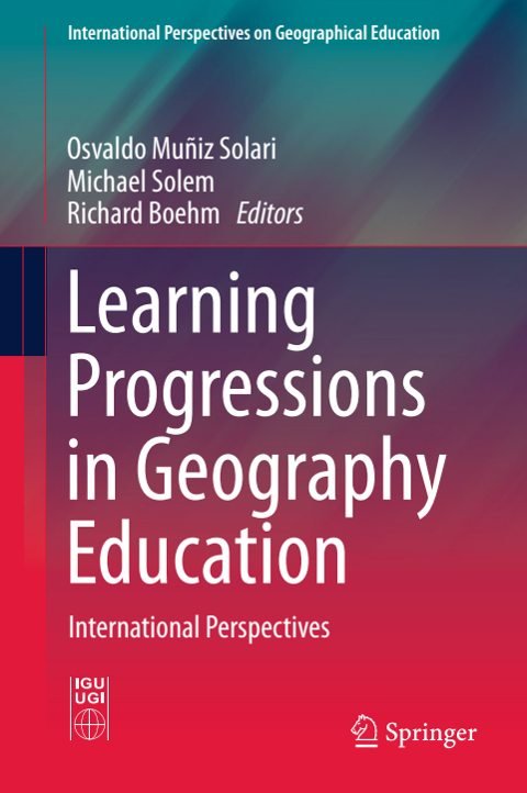 Cover of Learning Progressions in Geography Education International Perspectives-Springer Inter