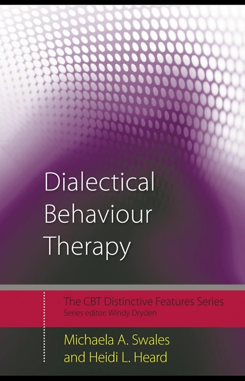 Cover of Dialectical Behaviour: Therapy Distinctive Features