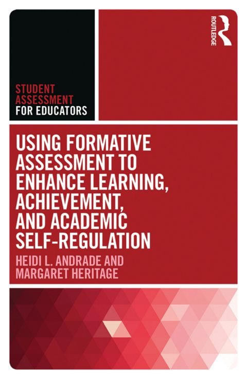 Cover of Using Formative Assessment to Enhance Learning, Achievement, and Academic Self-Regulation