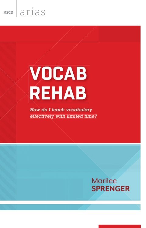 Cover of Vocab Rehab: How Do I Teach Vocabulary Effectively with Limited Time? (ASCD Arias)