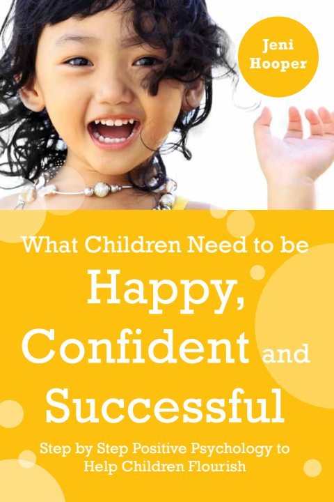 Cover of What Children Need to Be Happy, Confident and Successful
