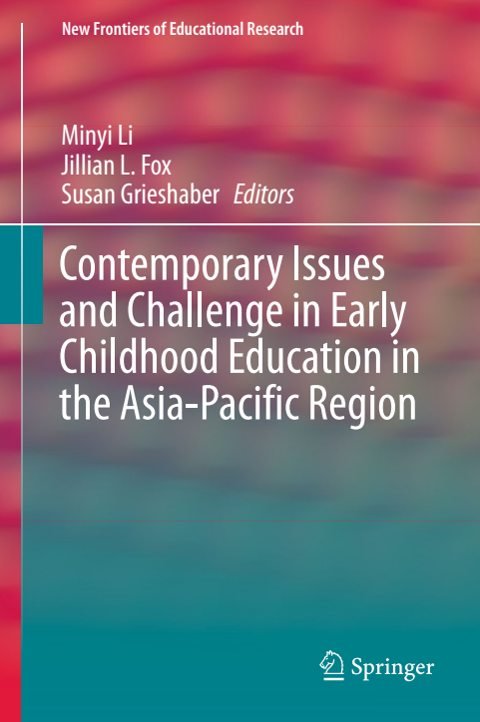 Cover of Contemporary Issues and Challenge in Early Childhood Education in the Asia-Pacific Region-Springer Singapore (201