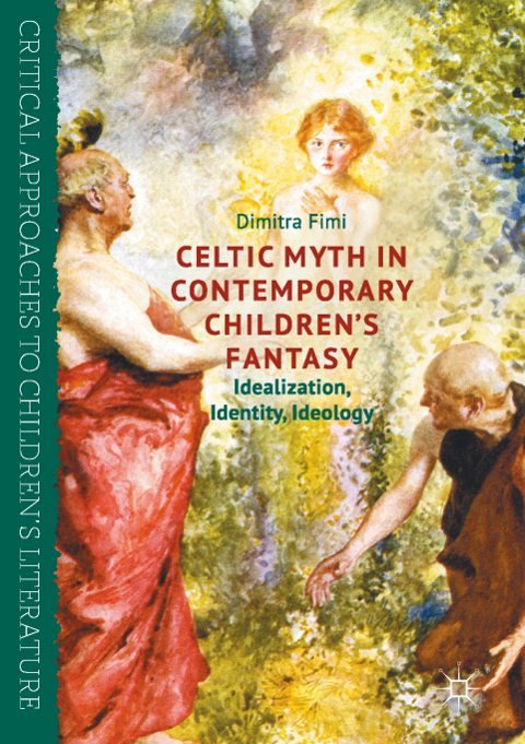 Cover of Celtic Myth in Contemporary Children’s Fantasy