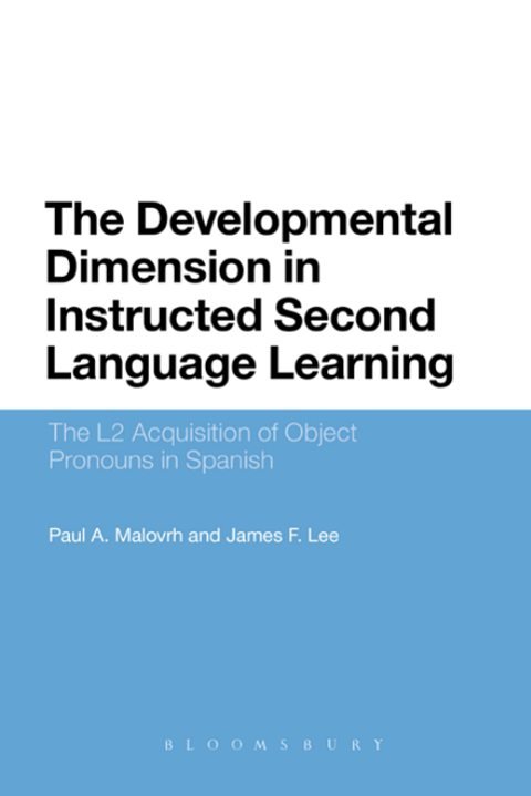 Cover of The Developmental Dimension in Instructed Second Language Learning